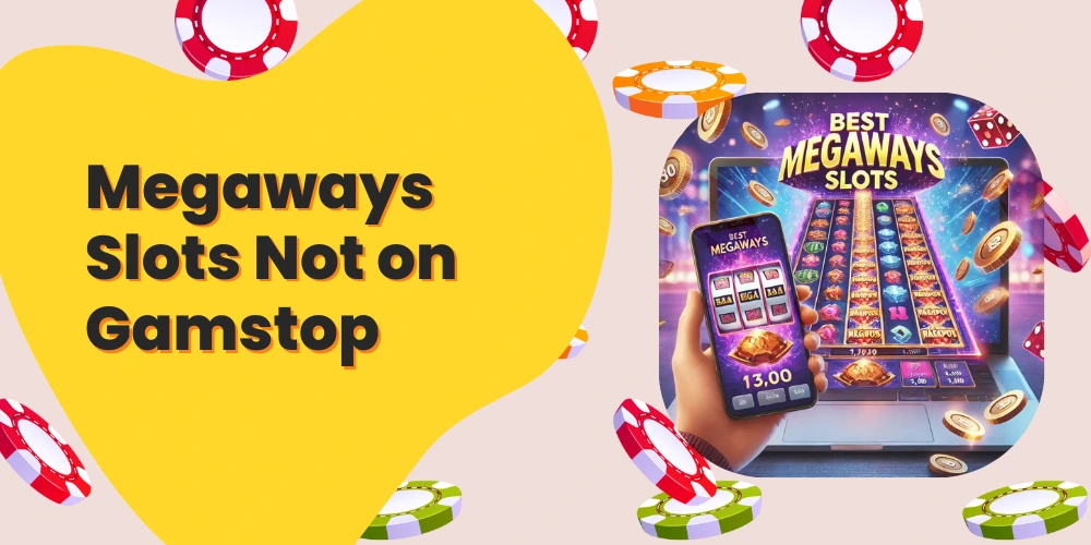 Megaways slots non on Gamstop