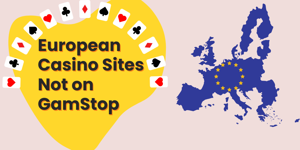 European Casino Sites Not on GamStop 