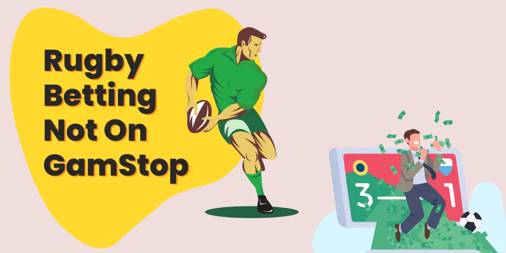 Rugby betting Non on Gamstop