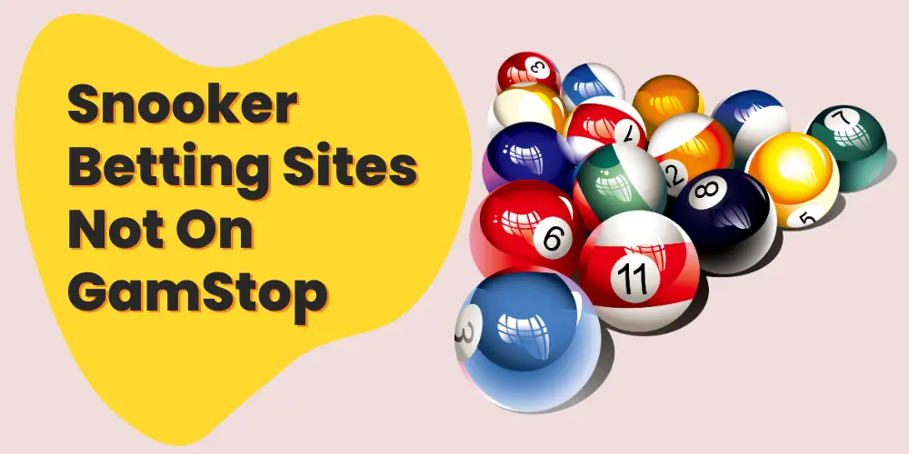 Snoker Betting Sites Non on Gamstop